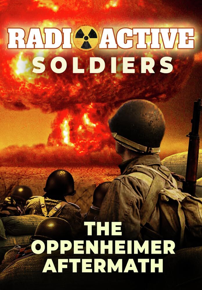 Radioactive Soldiers: The Oppenheimer Aftermath (DVD) Leo Gorcey Huntz Hall