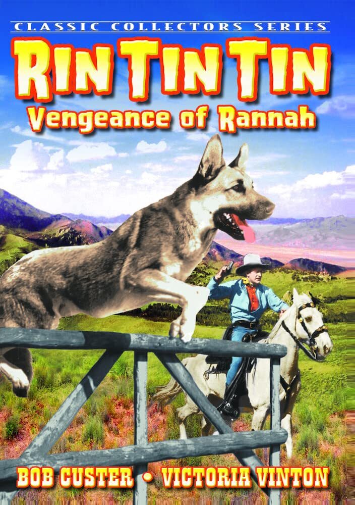 Rin Tin Tin - Vengeance of Rannah (DVD) Bob Custer Jr. Rin Tin Tin