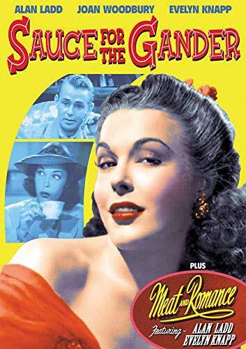 Sauce for the Gander (DVD) Alan Ladd Joan Woodbury