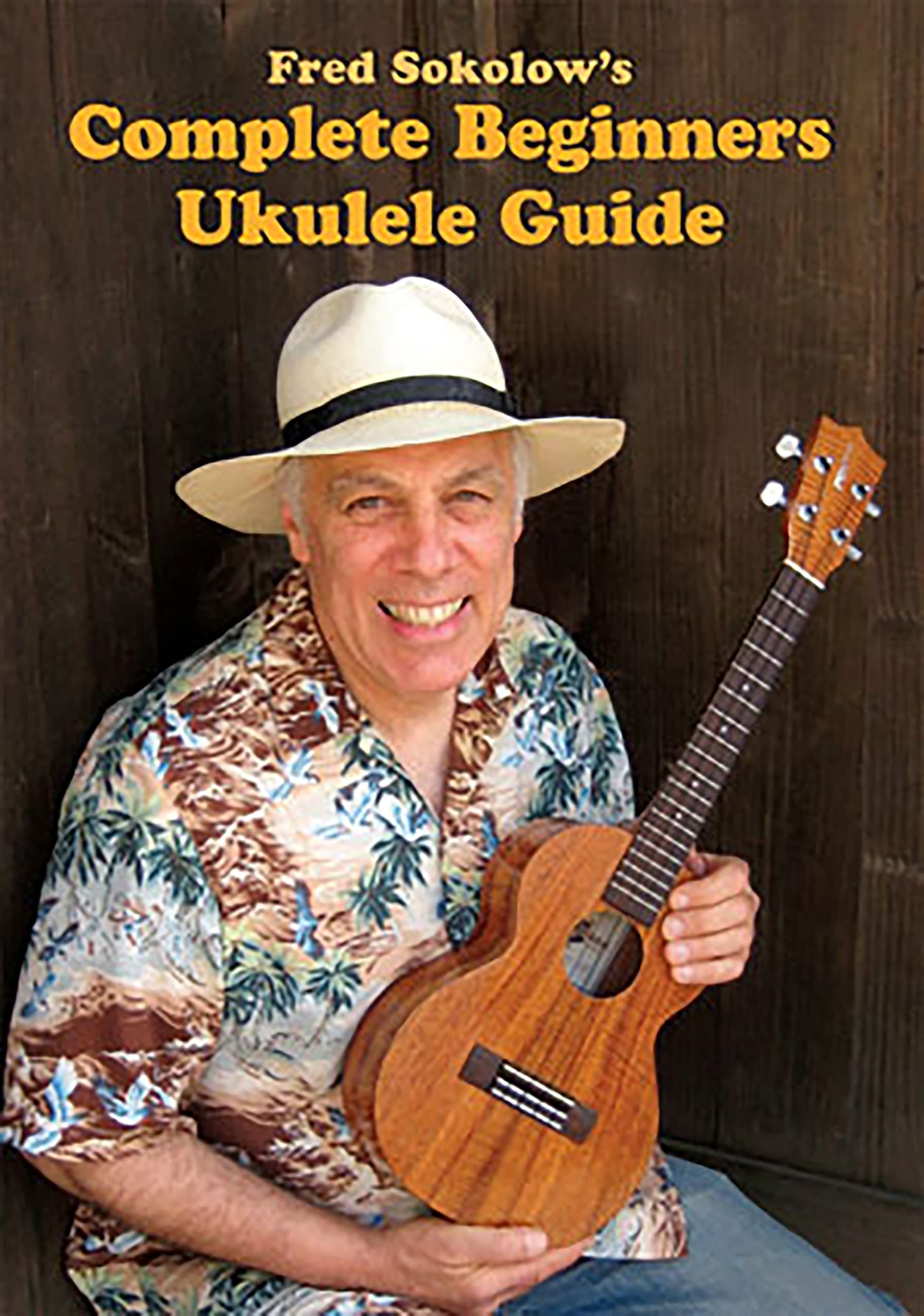 Sokolow, Fred Complete Ukulele Guide 1 DVD NUOVO