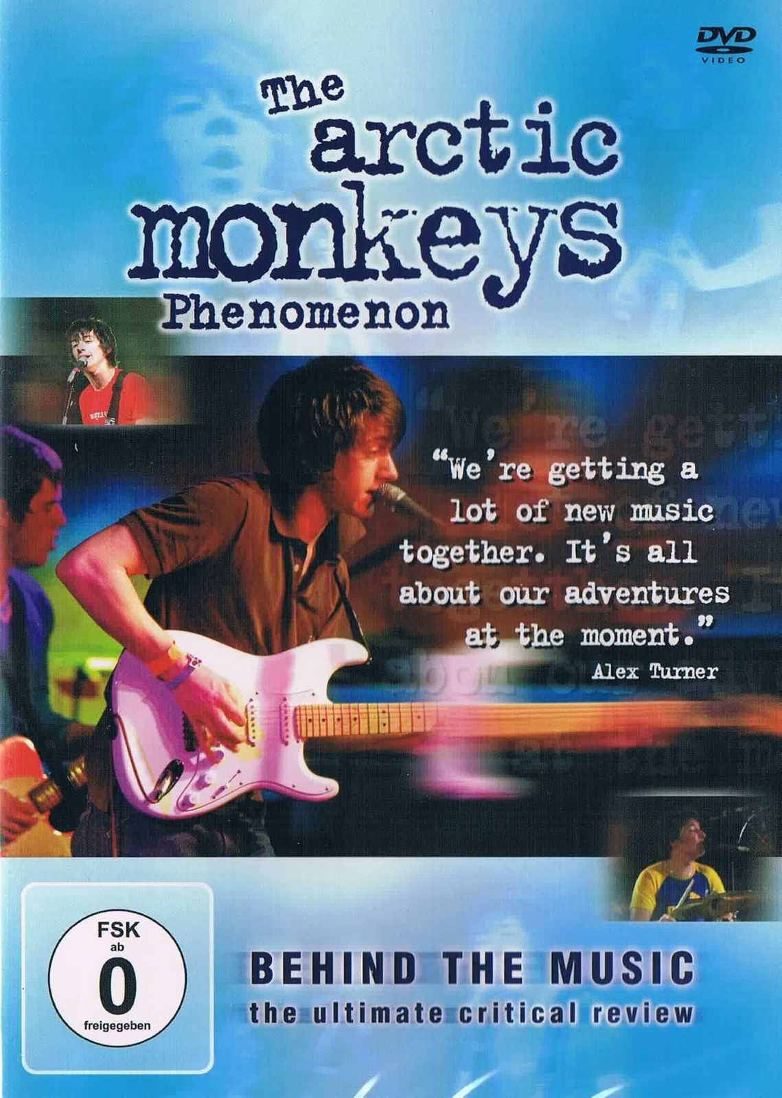 The Arctic Monkeys - Phenomenon - Behind The Music (DVD) Arctic Monkeys