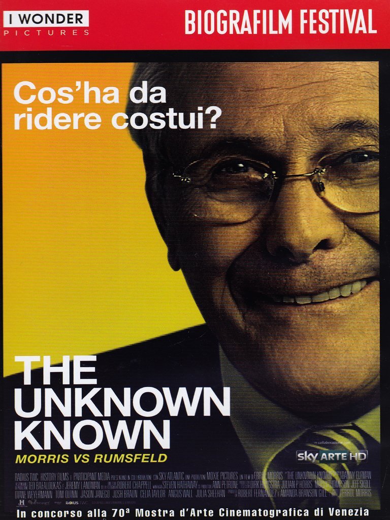 THE UNKNOWN KNOWN - THE LIFE AND TIME OF DONALD RUMSFEL