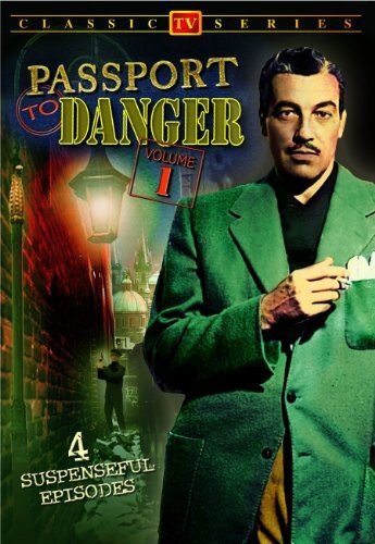 Passport to Danger, Volume 1 (DVD) Cesar Romero Donna Martell Carl Milletaire