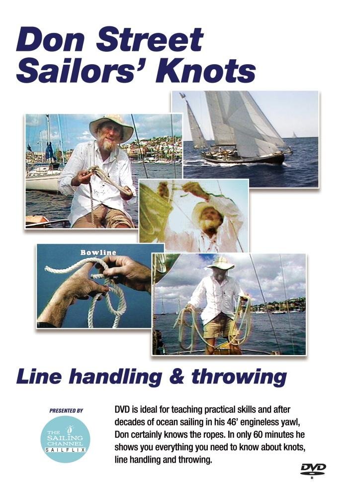 Don Street Sailors' Knots, Line Handling & Throwing (DVD) DON STREET