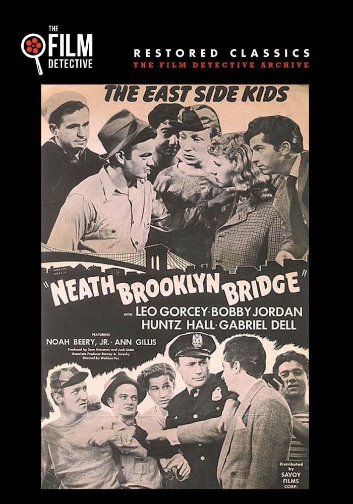 Neath Brooklyn Bridge (The Film Detective Restored Version) (DVD) Leo Gorcey