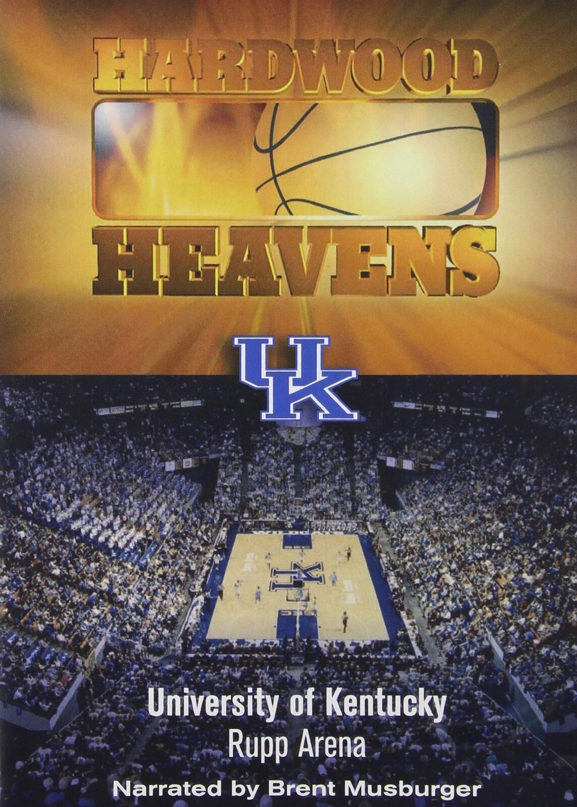 Hardwood Heavens: University of Kentucky - Rupp Arena (DVD)