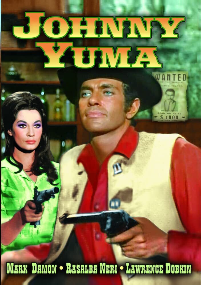 Johnny Yuma (DVD) Lawrence Dobkin Mark Damon Rosalba Neri