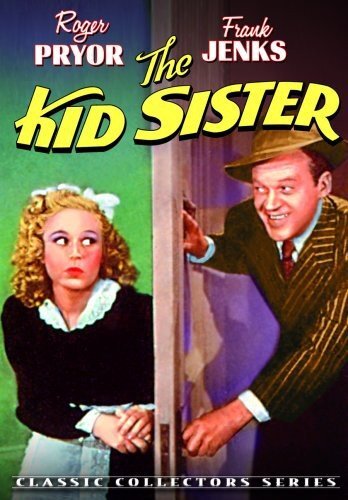 Kid Sister, The (DVD) Roger Pryor Frank Jenks Judy Clark