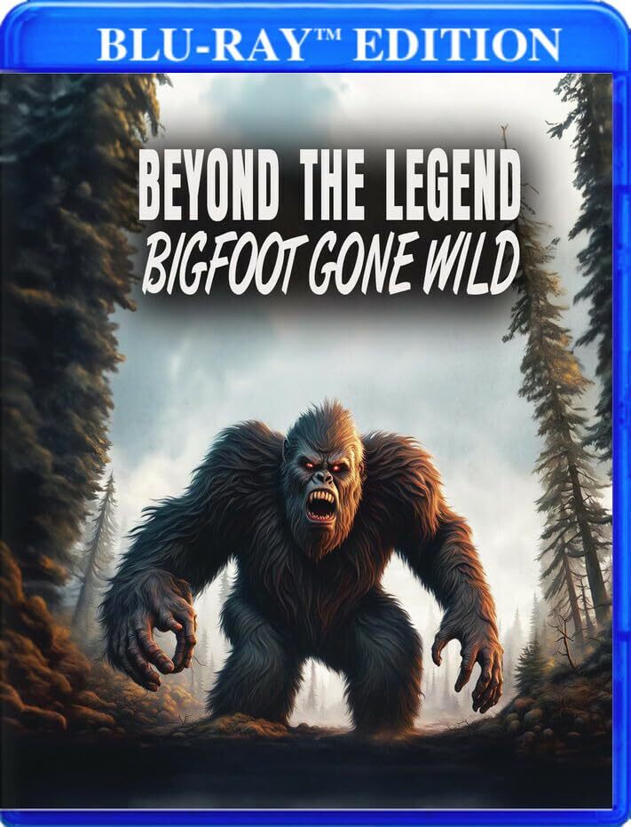 Beyond The Legend - Bigfoot Gone Wild (Blu-ray)