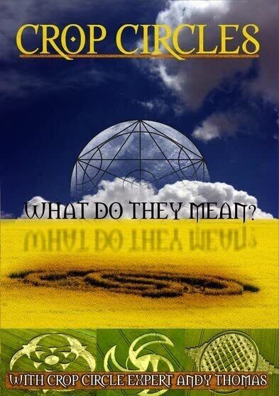 Crop Circles What Do They Mean (DVD) Andy Thomas