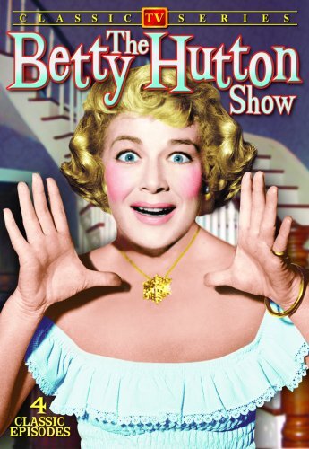The Betty Hutton Show - Volume 1 (DVD) Betty Hutton Gigi Perreau Peter Miles