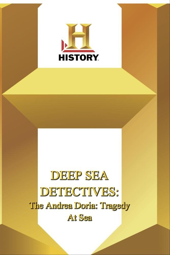 History -- Deep Sea Detectives Andrea Doria, The: Tragedy At (DVD)