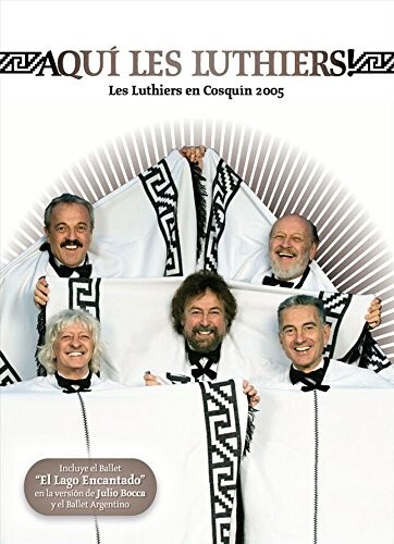Aquí Les Luthiers! En Cosquín (2005)NTSC [DVD]