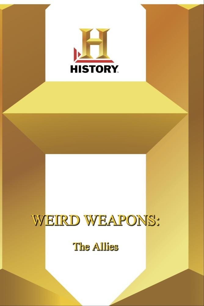 History -- Weird Weapons The Allies (DVD)