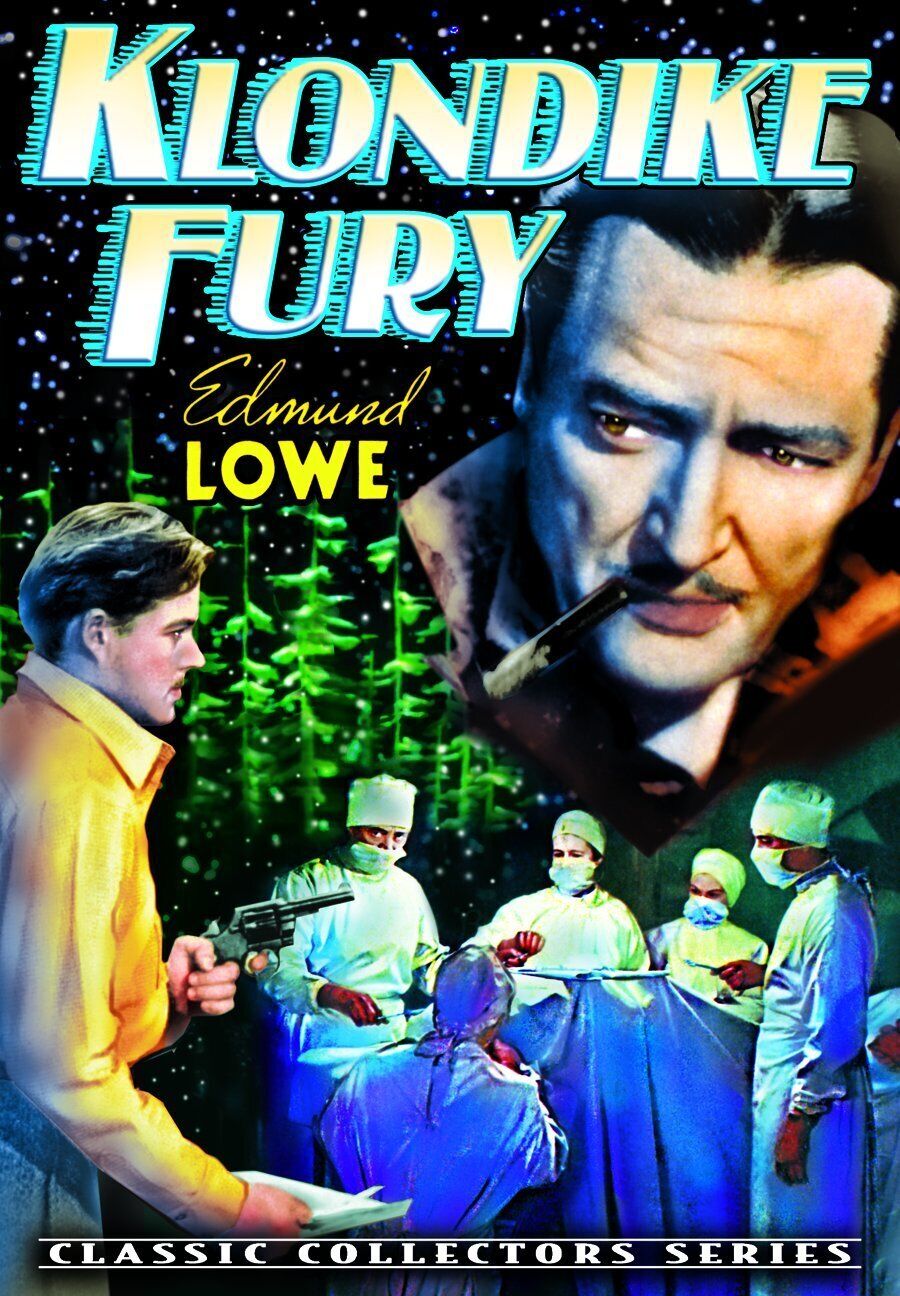 Klondike Fury (DVD) Edmund Lowe Lucile Fairbank Ralph Morgan