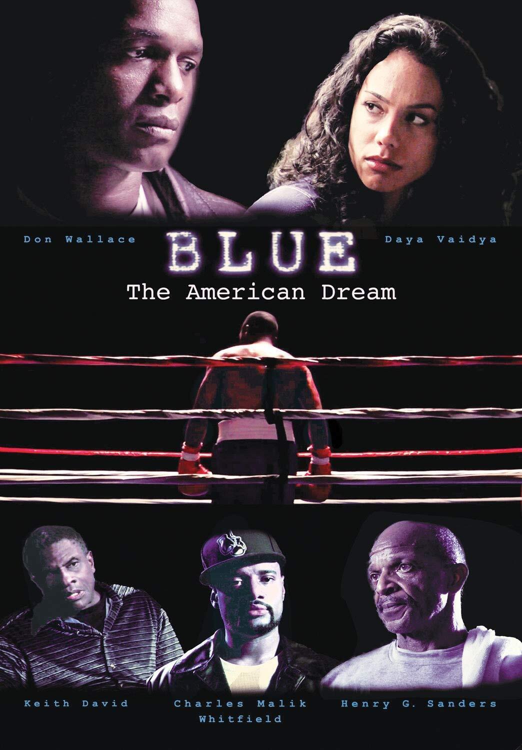 Blue: The American Dream (DVD) Don Wallace Henry G. Sanders Kathrine Narducci
