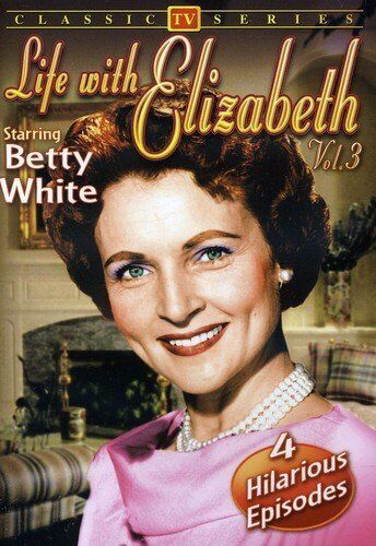 Life With Elizabeth - Volume 3 (DVD) Betty White Del Moore