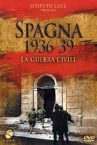 Dvd Spagna 1936-39 - La Guerra Civile