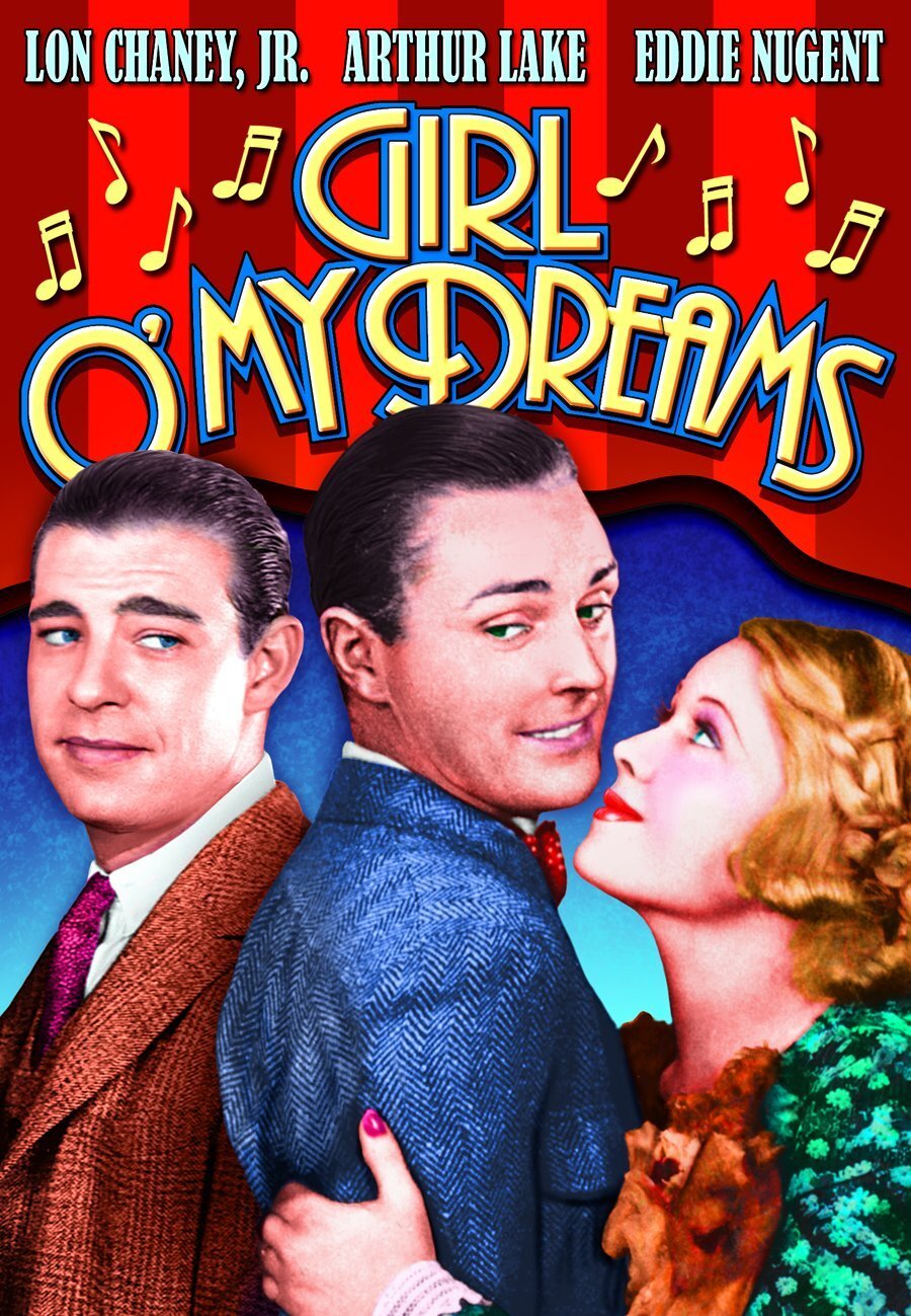 Girl O' My Dreams (DVD) Sterling Holloway Ed Nugent Lon Chaney Jr. Arthur Lake