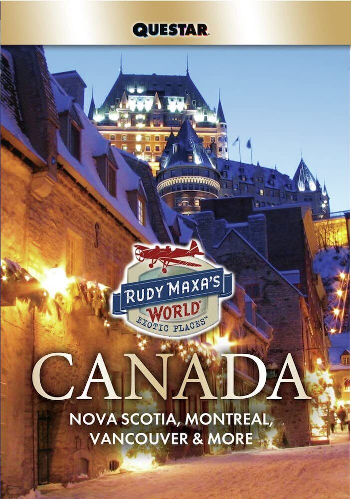 Rudy Maxa Travels: Canada (DVD) Rudy Maxa