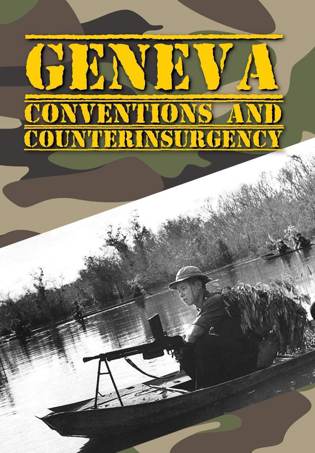 Geneva Conventions and Counterinsurgency (DVD) N/A