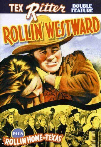 Tex Ritter Double Feature: Rollin' Westward (1939) / Rollin' Home To Texas (DVD)