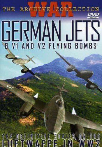 German Jets & V-1 and V-2 Flying Bombs (DVD) German Jets & V1/v2