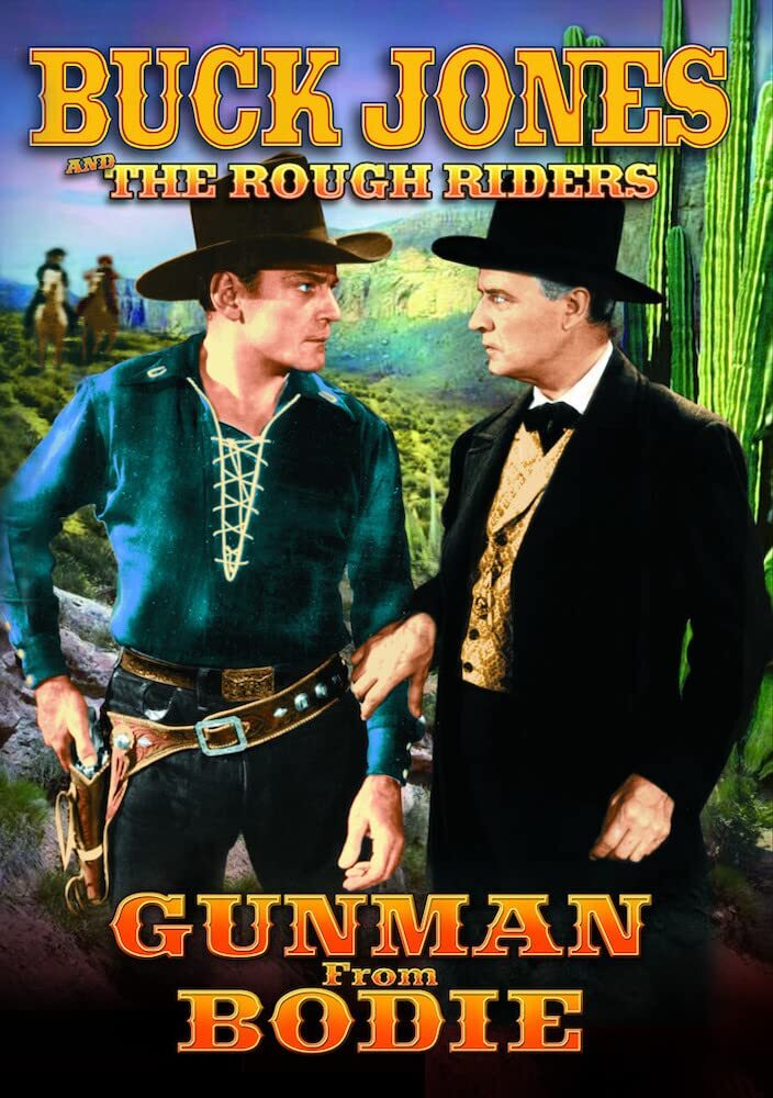 The Rough Riders: Gunman From Bodie (DVD) Buck Jones Raymond Hatton Tim McCoy
