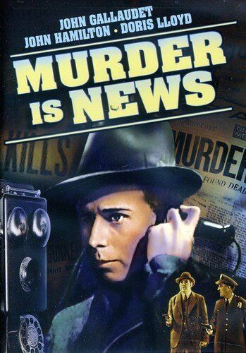 Murder Is News (DVD) John Gallaudet Iris Meredith George McKay John Hamilton