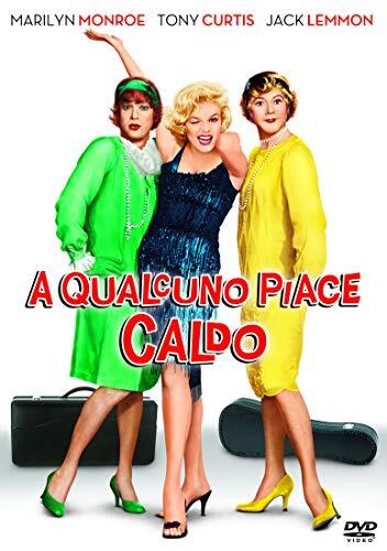 A Qualcuno Piace Caldo (D8r)