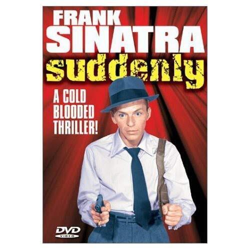 Suddenly (DVD) Frank Sinatra Sterling Hayden James Gleason Nancy Gates