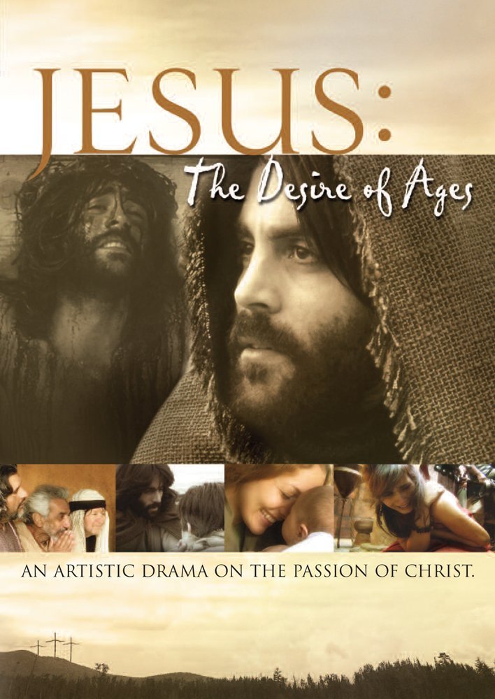 Jesus: Desire of the Ages (DVD) Desiree Orozco Jeff Schmidt Paul Presly