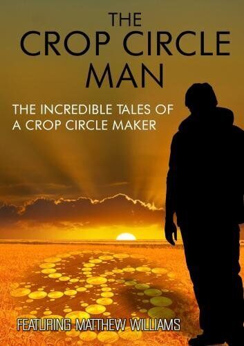 The Crop Circle Man: the Incredible Tales of A Crop Circle Maker (DVD)