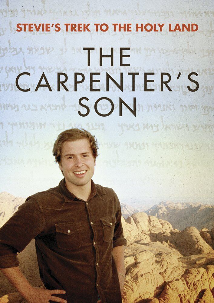 Stevie's Trek to the Holy Land: The Carpenter's Son (DVD) Stephen Pettit