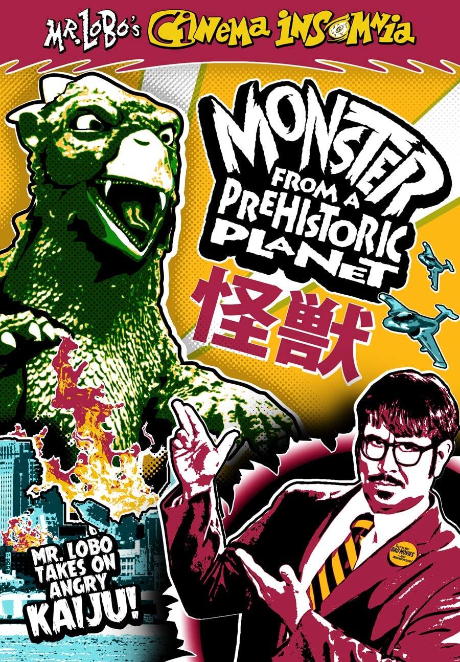 Mr. Lobo's Cinema Insomnia: Monster From A Prehistoric Planet (DVD) Mr. Lobo