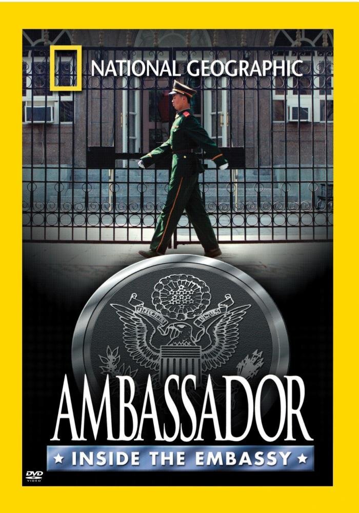 National Geographic: Ambassador - Inside the Embassy (DVD)