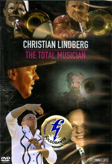 Lindberg,Christian. - The Total Musician. An extensive portrayal of the multi-fa