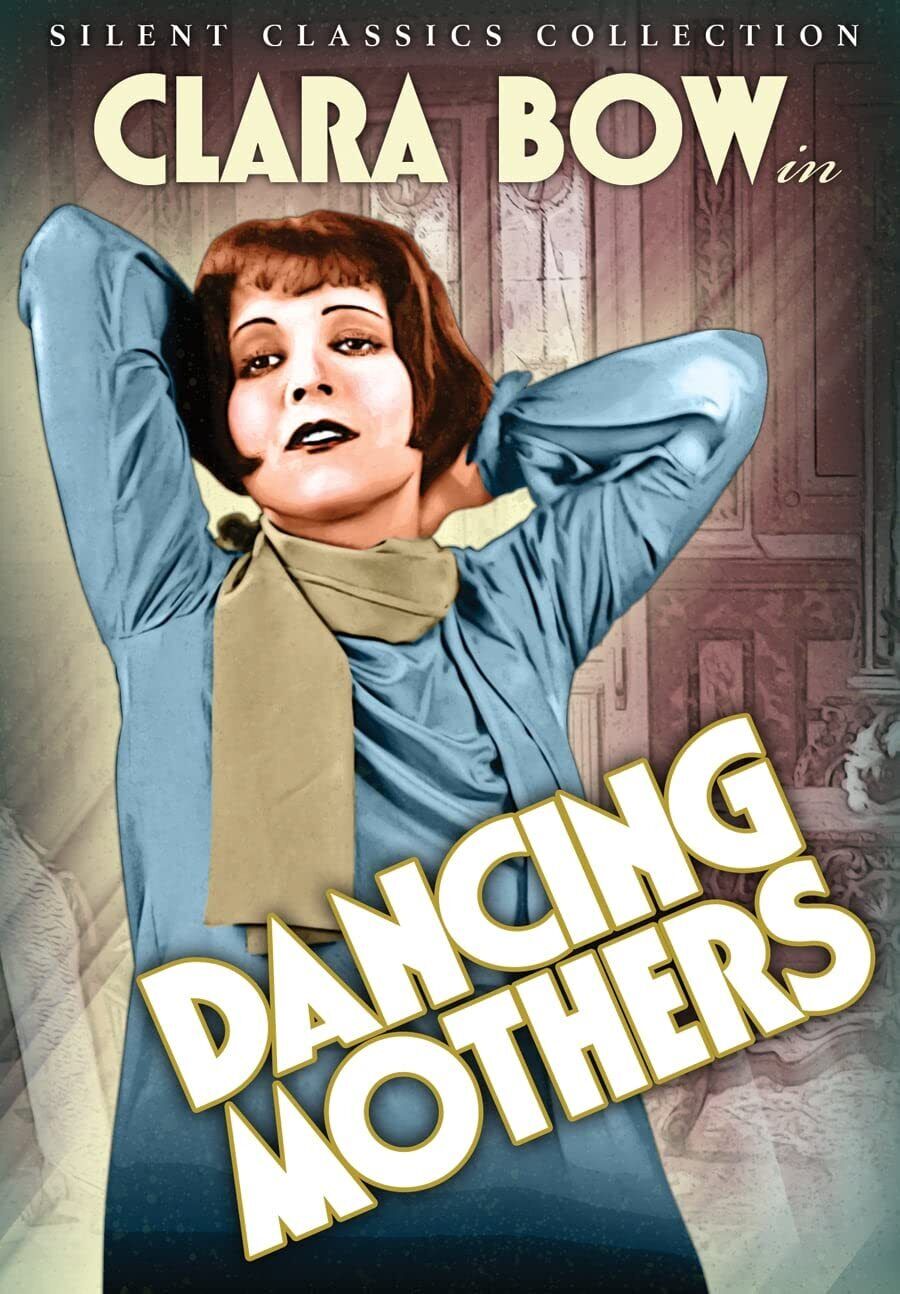 Dancing Mothers (Silent) (DVD) Alice Joyce Clara Bow Conway Tearle Leila Hyams