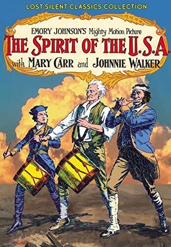 The Spirit of the USA (Silent) (DVD) Johnnie Walker Mary Carr Carl Stockdale