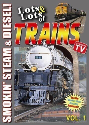 Lots & Lots of Trains Volume 1 - Smokin Steam and Diesel (DVD)