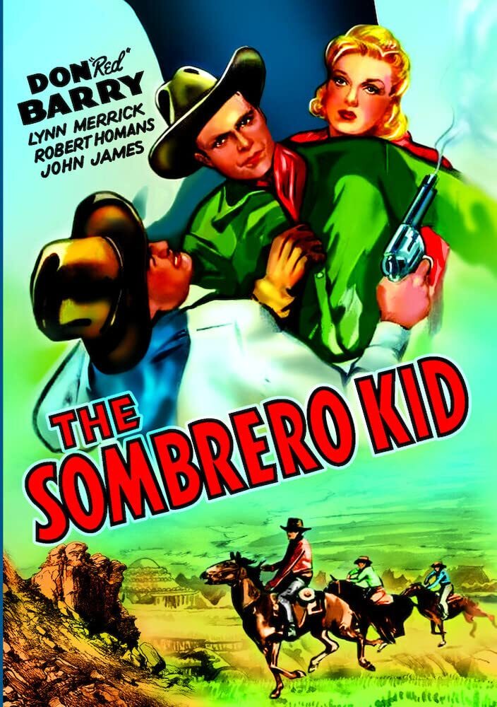 The Sombrero Kid (DVD) Robert Homans Stuart Hamblen Don 'Red' Barry John James