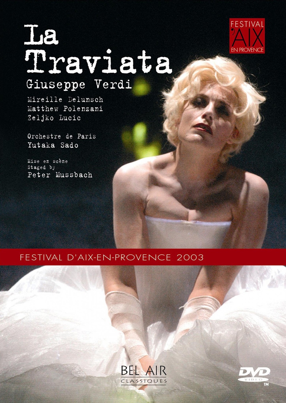 Verdi: La Traviata (Mireille Delunsch/Orchestre de Paris/Sado) (DVD) Yutaka Sado