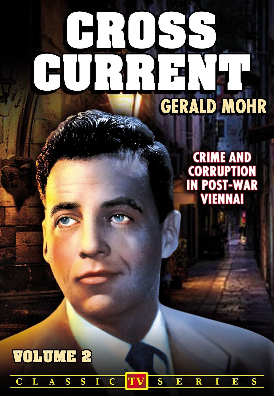Cross Current - Volume 2 (DVD) Gerald Mohr