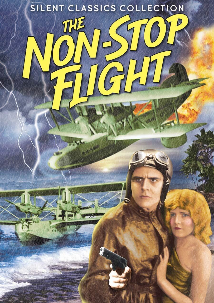 The Non-Stop Flight (Silent) (DVD) Knute Erickson Marcella Daly Robert Anderson