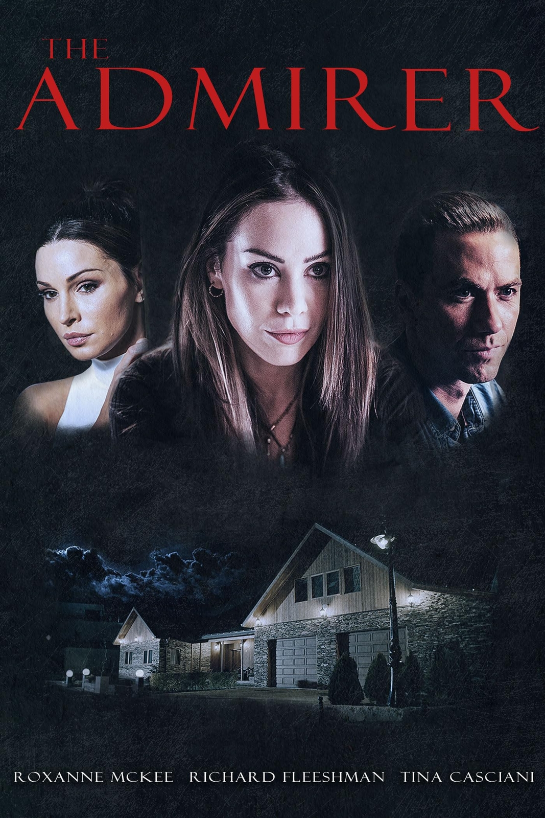 The Admirer (DVD) Tina Casciani Roxanne Mckee Jack Parr Vladimir Mihaylov