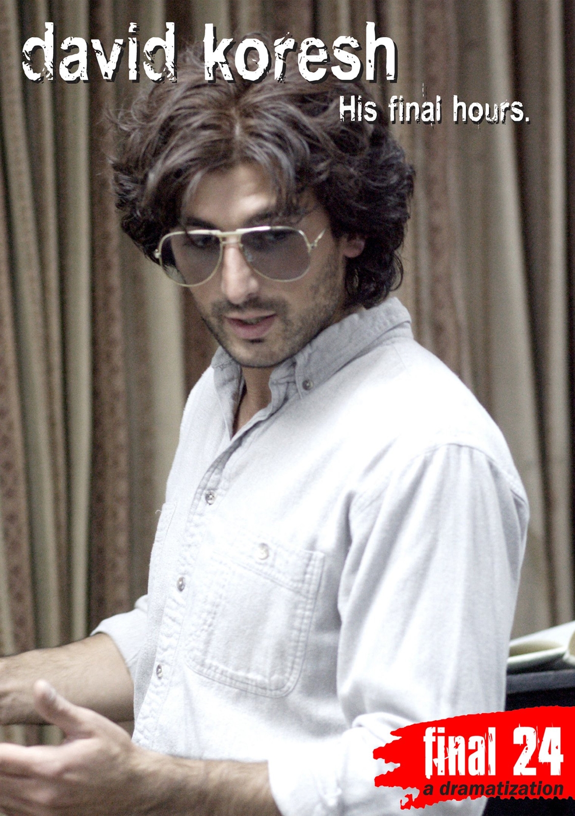 Koresh, David - Final 24: His Final Hours (DVD)
