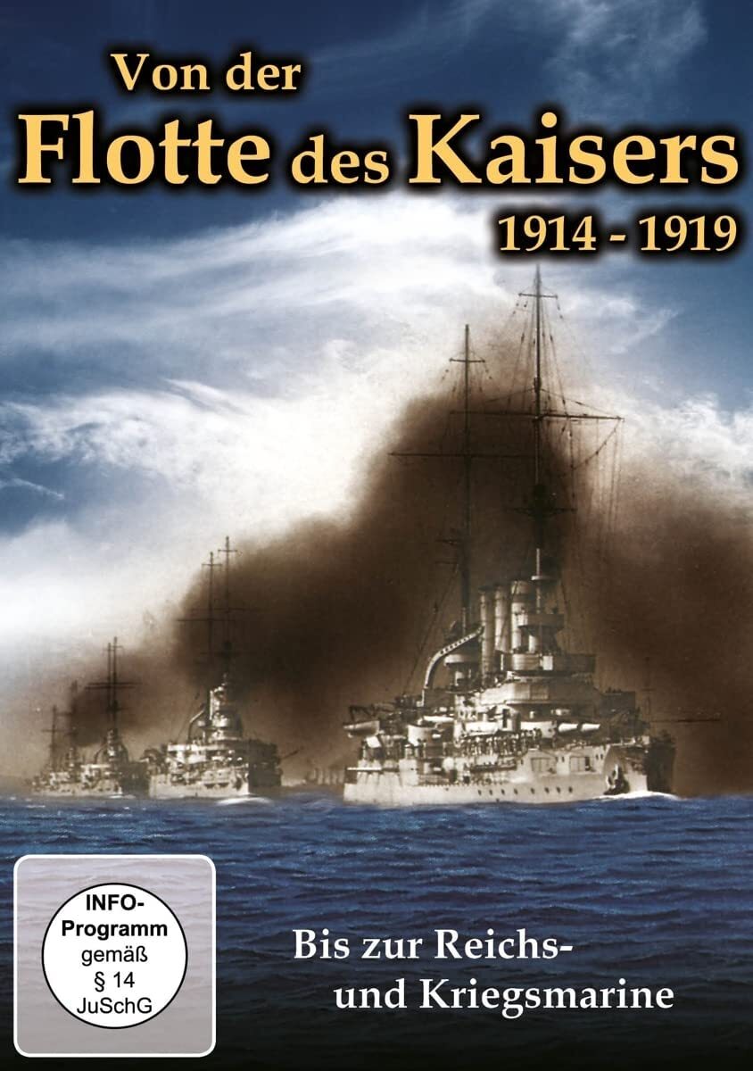 Die Flotte des Kaisers 1914-1919 (DVD) Kriegsmarine Panzerschiffe Reichsmarine
