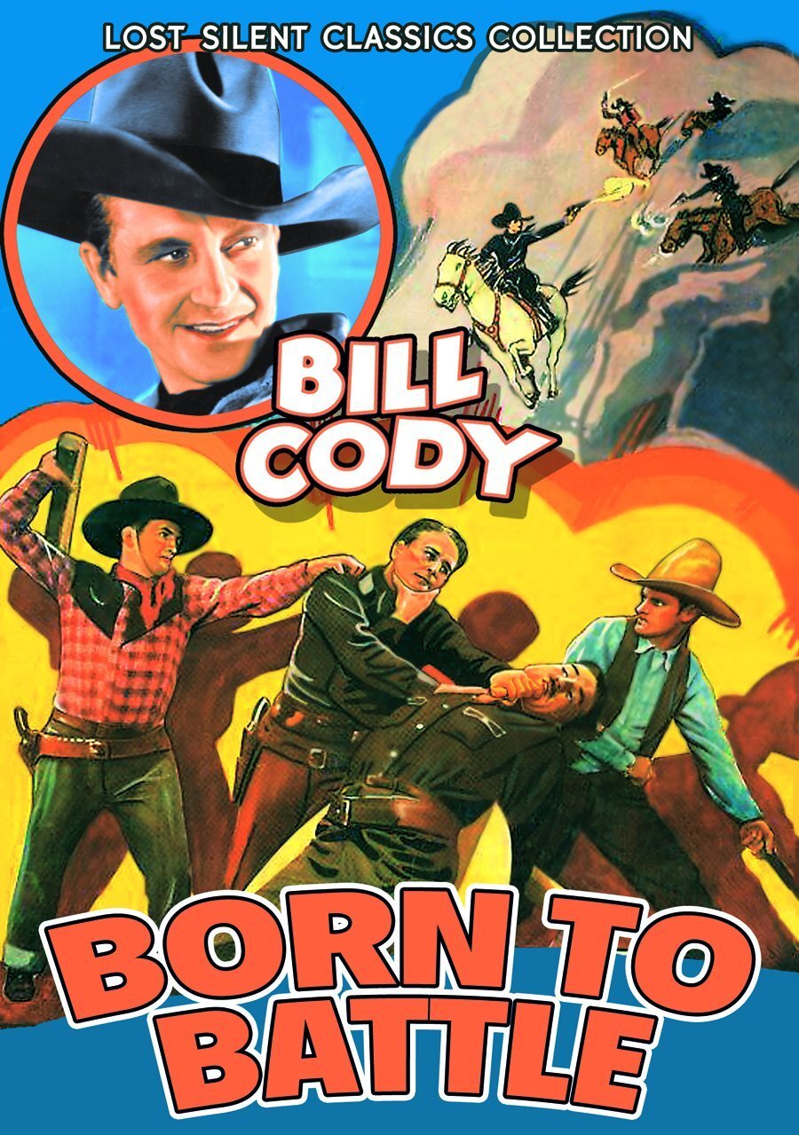 Born to Battle (Silent) (DVD) Bill Cody Barbara Luddy Nora Cecil J.P. Lockney