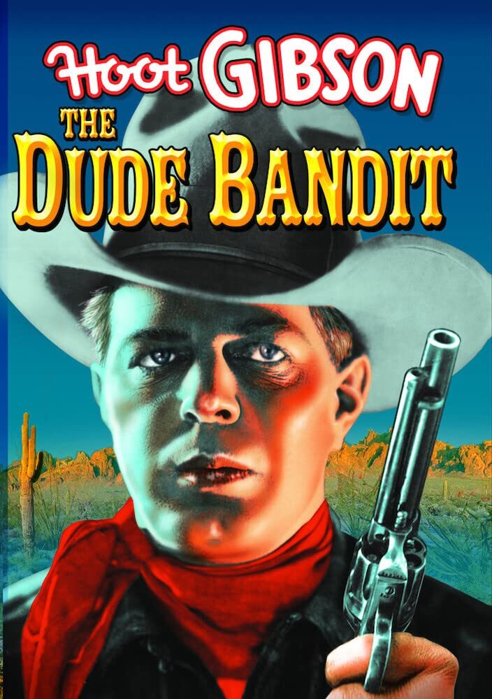 The Dude Bandit (DVD) Hoot Gibson
