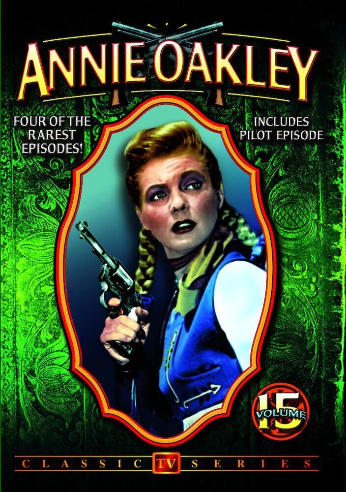 Annie Oakley - Volume 15 (DVD) Gail Davis